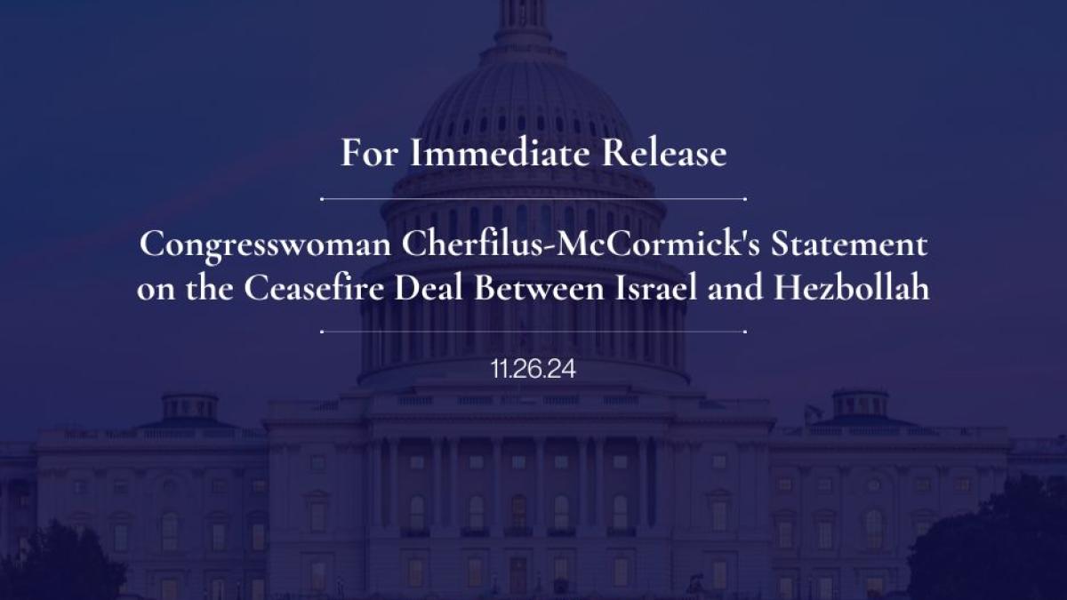 Congresswoman Sheila Cherfilus-McCormick's Statement on the Ceasefire Deal Between Israel and Hezbollah