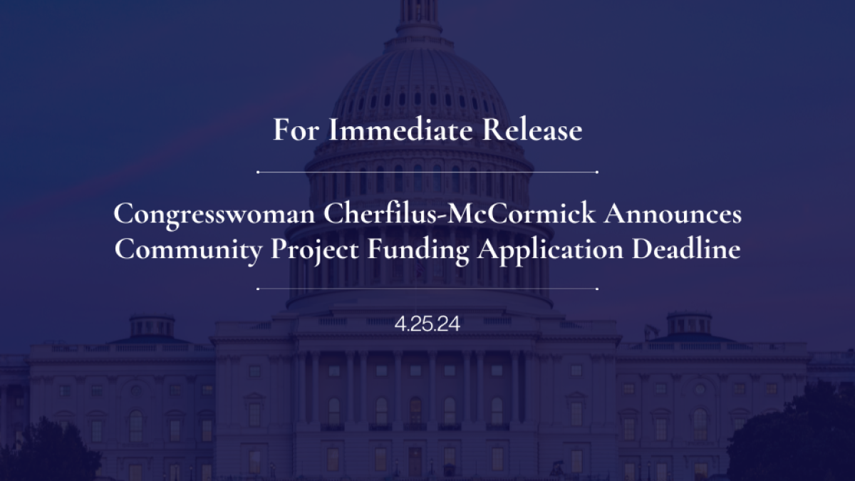 Congresswoman Cherfilus-McCormick Announces Community Project Funding Application Process 