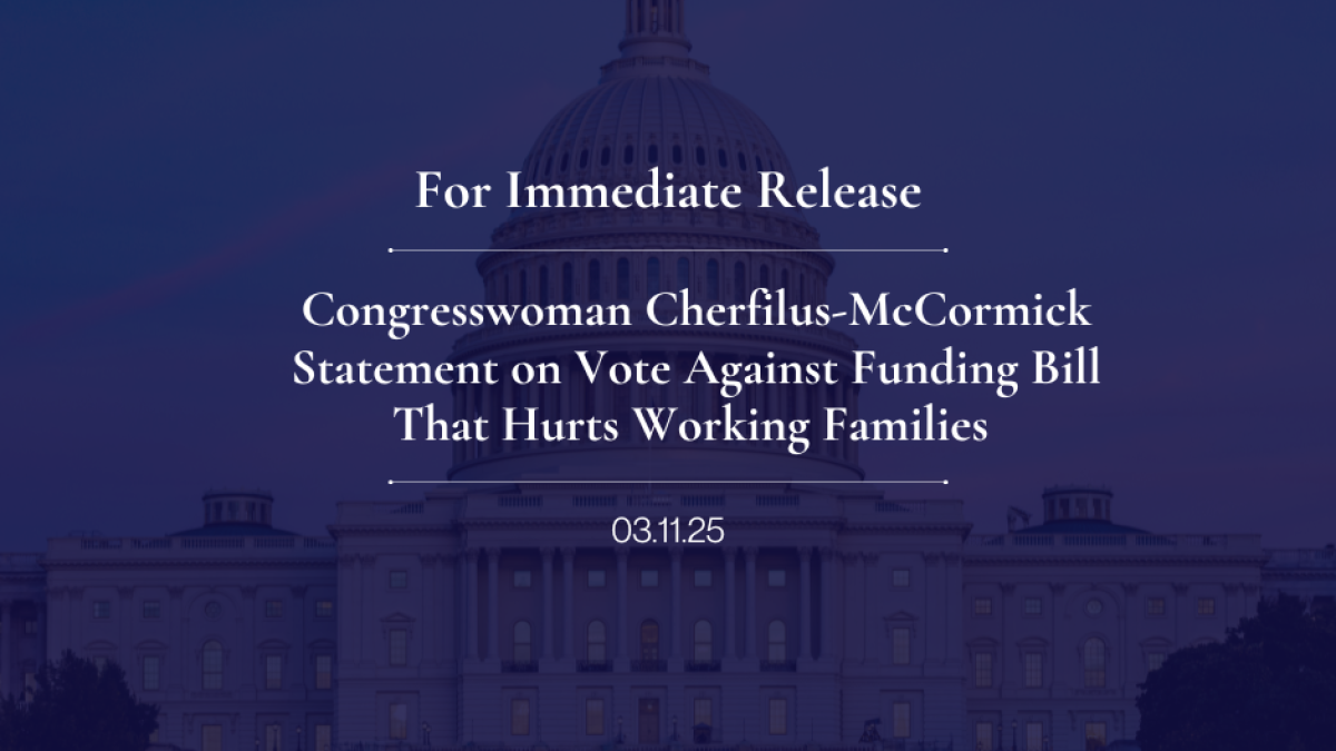 Congresswoman Cherfilus-McCormick Statement on Vote Against Funding Bill That Hurts Working Families 