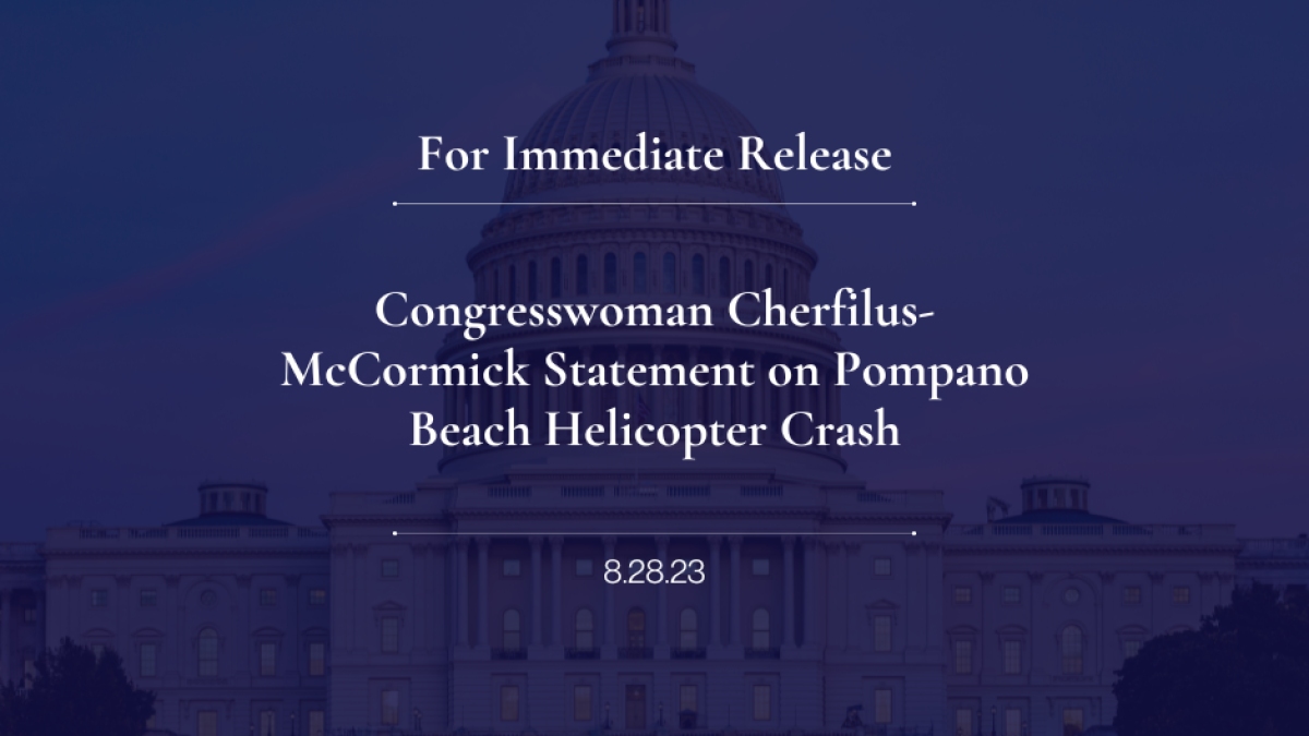 Congresswoman Cherfilus-McCormick Statement on Pompano Beach Helicopter Crash