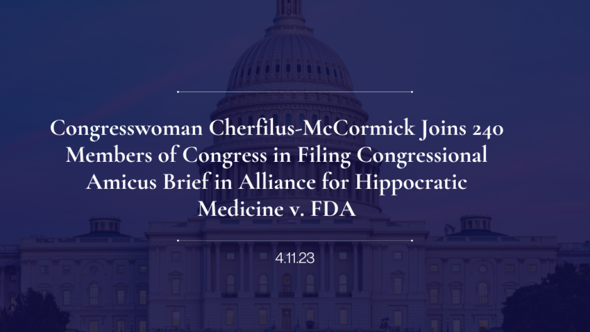 Congresswoman Cherfilus-McCormick Joins 240 Members of Congress in Filing Congressional Amicus Brief in Alliance for Hippocratic Medicine v. FDA