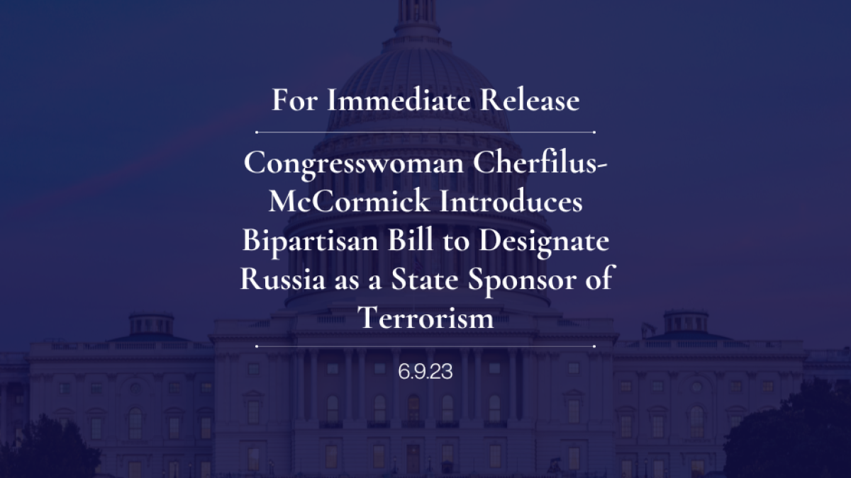 Congresswoman Cherfilus-McCormick Introduces Bipartisan Bill to Designate Russia as a State Sponsor of Terrorism