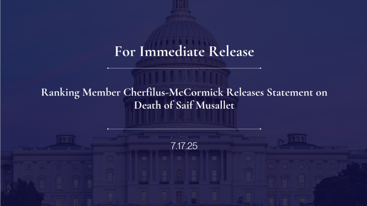 Ranking Member Cherfilus-McCormick Releases Statement on Death of Saif Musallet