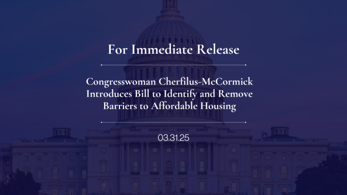 Congresswoman Cherfilus-McCormick Introduces Bill to Identify and Remove Barriers to Affordable Housing