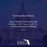 Reps. Cherfilus-McCormick, Bell Introduce CAST Act to Curb U.S.-Carribean Firearms Trafficking