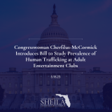 Congresswoman Cherfilus-McCormick Introduces Bill to Study Prevalence of Human Trafficking at Adult Entertainment Clubs