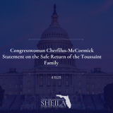 Congresswoman Cherfilus-McCormick Statement on the Safe Return of the Toussaint Family