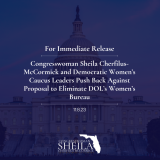 Congresswoman Sheila Cherfilus-McCormick and Democratic Women’s Caucus Leaders Push Back Against Proposal to Eliminate DOL’s Women’s Bureau